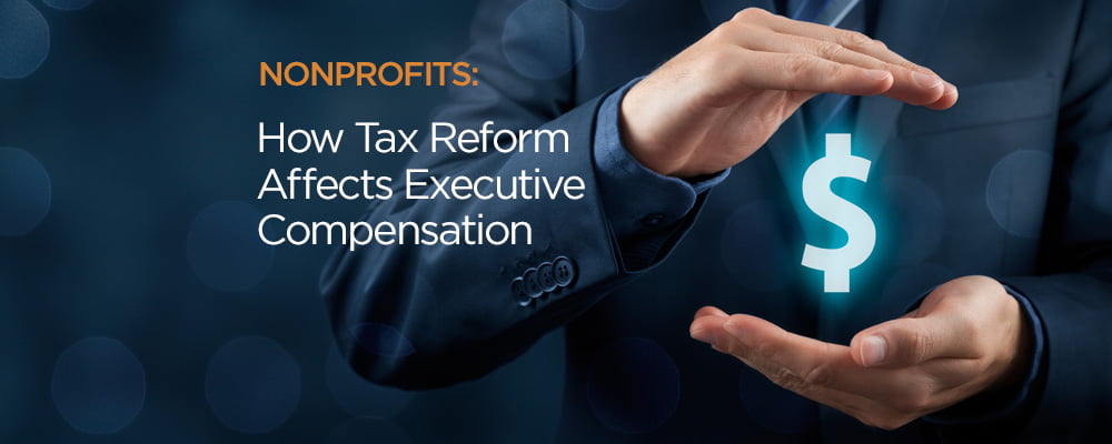 nonprofits tax reform executive compensation