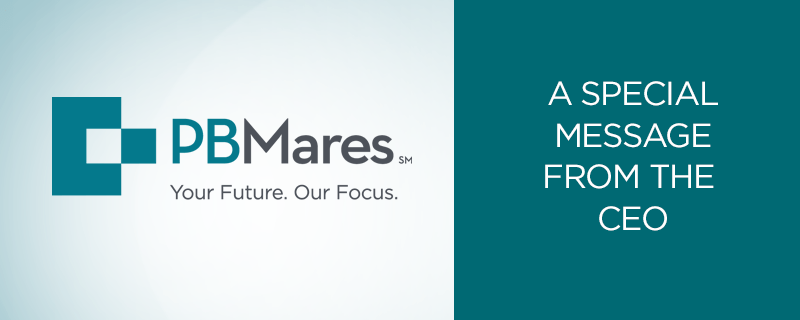 Message from PBMares CEO