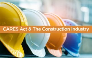 cares act relief construction industry
