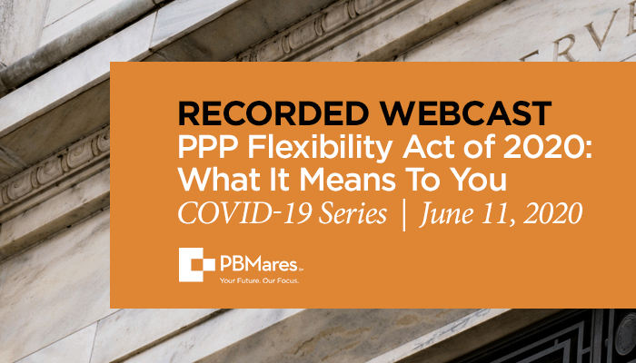 covid 19 webinar ppp flexibility act