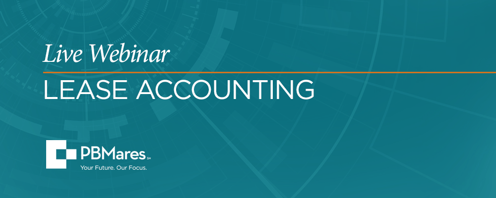 PBMares-Webinar-Lease-Accounting-2 PBMares Live Webinar: Lease Accounting