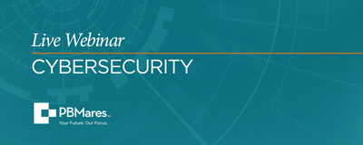 PBMares-Webinar-Cybersecurity Cybersecurity Control Risk