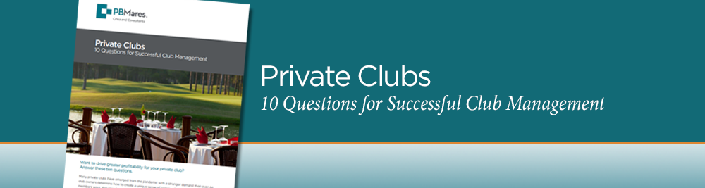 Private Clubs Banner 10 Questions for Successful Management