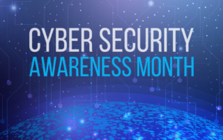Cybersecurity Awareness Month: Reminders for Cyber Hygiene