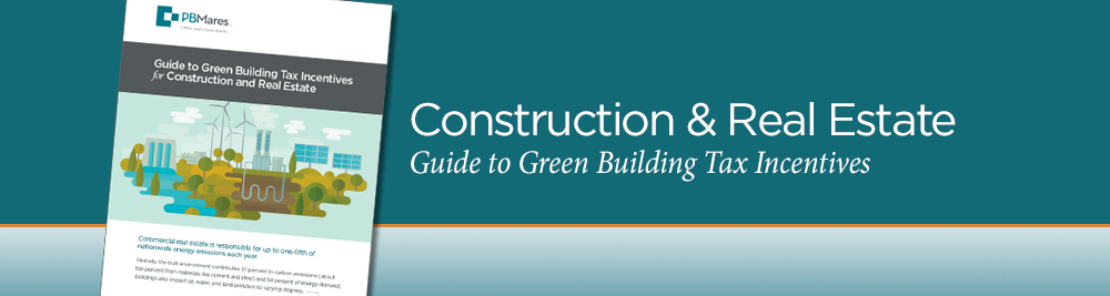 Green Building Tax Incentives Construction and Real Estate Banner
