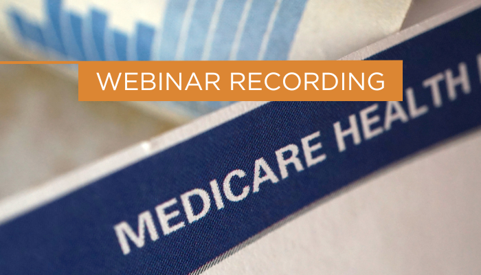 Medicare Mistakes in Retirement - Webinar Recording